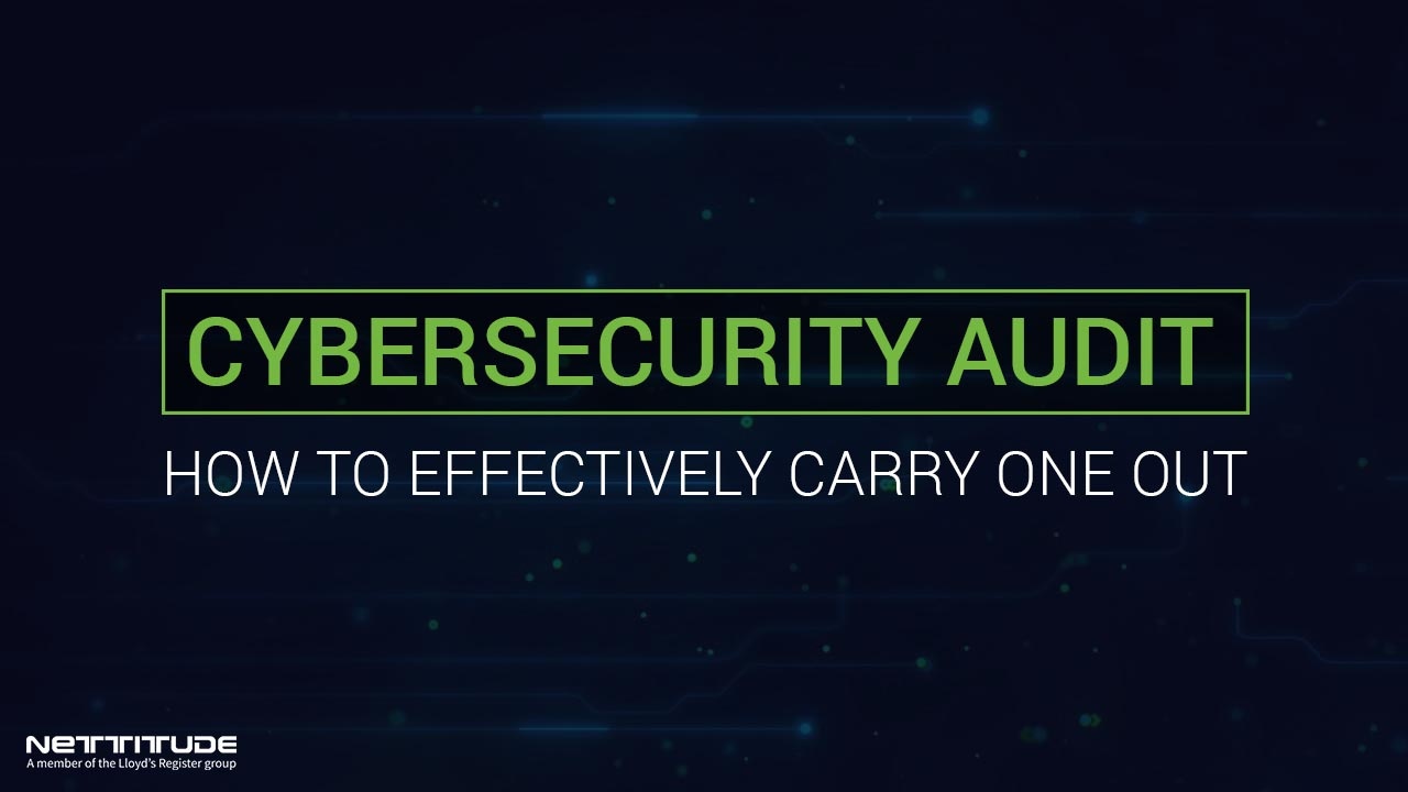 How To Effectively Conduct A Cyber Security Audit